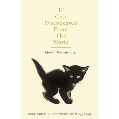 If Cats Disappeared from the World - Happy Valley Genki Kawamura Book