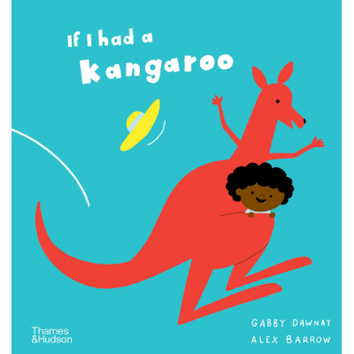 If I had a Kangaroo - Gabby Dawnay