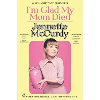 I'm Glad My Mum Died (Paperback) - Jennette McCurdy