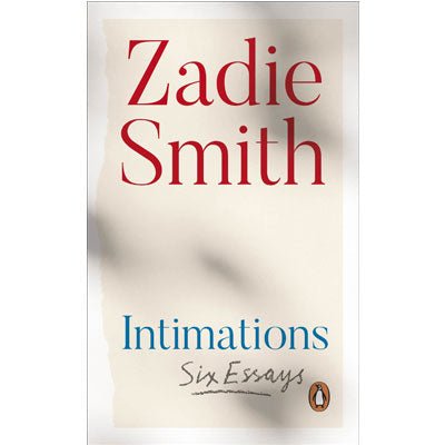 Intimations - Happy Valley Zadie Smith Book