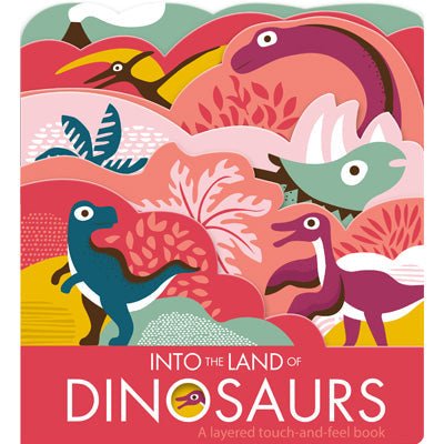 Into the Land of Dinosaurs - Happy Valley Laura Baker, Nadia Taylor Book