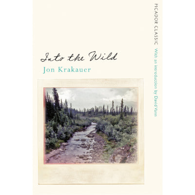 Into the Wild -  Jon Krakauer