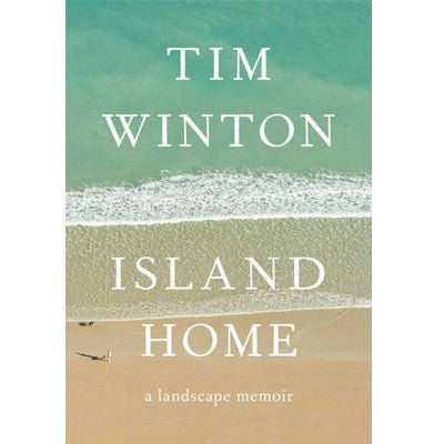 Island Home - Happy Valley Tim Winton Book