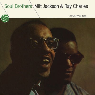 Jackson, Milt & Ray Charles - Soul Brothers (Vinyl) - Happy Valley Milt Jackson & Ray Charles Vinyl