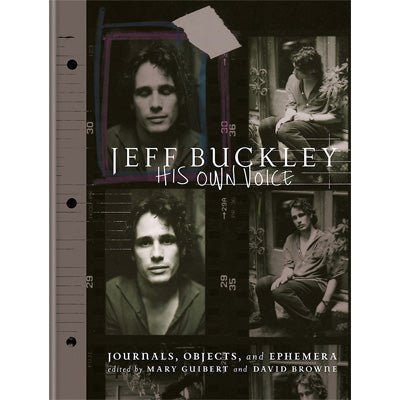 Jeff Buckley : His Own Voice - Happy Valley Mary Guibert, David Browne Book