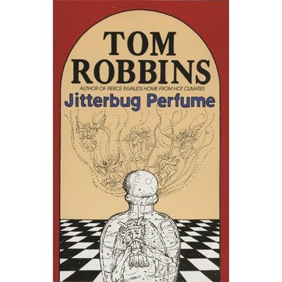 Jitterbug Perfume - Happy Valley Tom Robbins Book