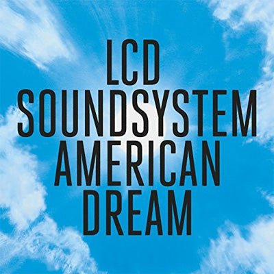 LCD Soundsystem - American Dream (Vinyl) - Happy Valley LCD Soundsystem Vinyl