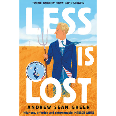 Less is Lost -  Andrew Sean Greer