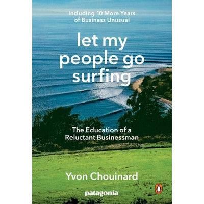 Let My People Go Surfing - Happy Valley Yvon Chouinard Book