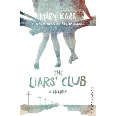 Liars' Club - Happy Valley Mary Karr Book