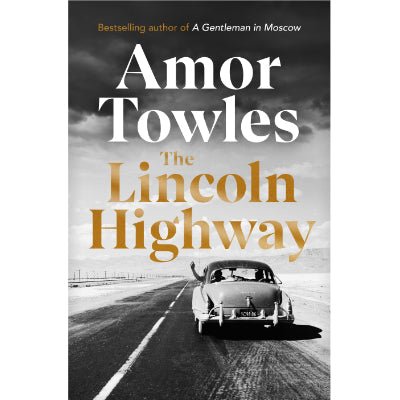 Lincoln Highway - Happy Valley Amor Towles Book