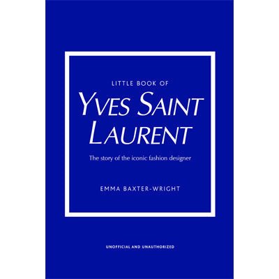 Little Book of Yves Saint Laurent - Happy Valley Karen Homer Book
