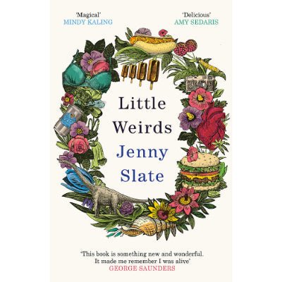 Little Weirds - Happy Valley Jenny Slate Book