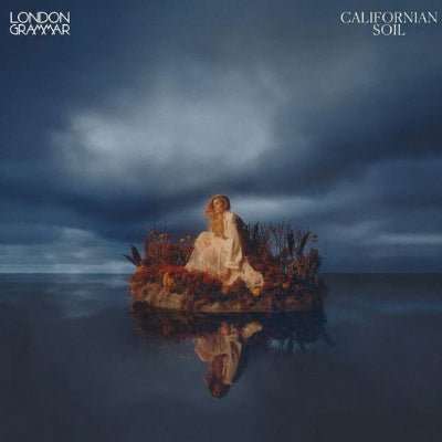 London Grammar - Californian Soil (Black Vinyl) - Happy Valley London Grammar Vinyl