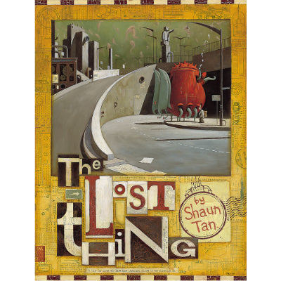 Lost Thing - Shaun Tan