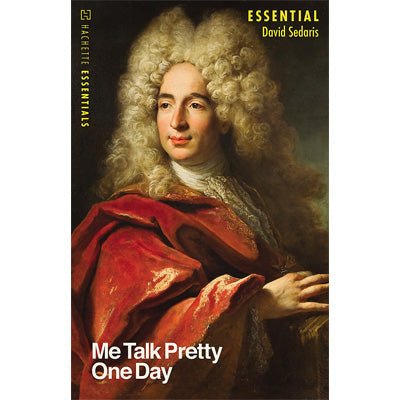Me Talk Pretty One Day - Happy Valley David Sedaris Book