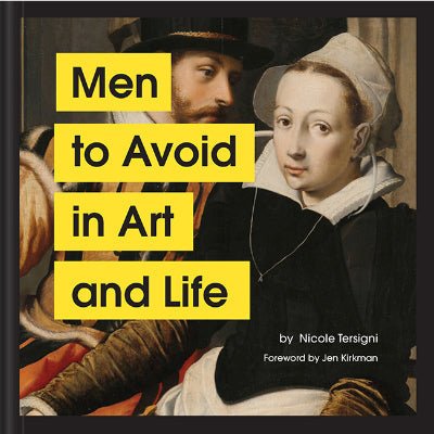 Men to Avoid in Art and Life - Happy Valley Nicole Tersigni Book