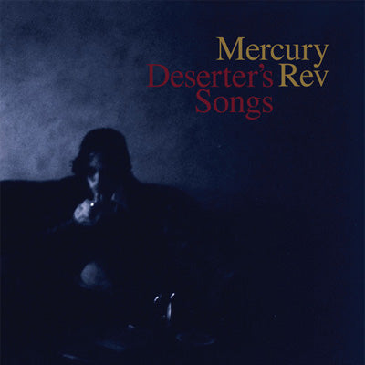 Mercury Rev - Deserter's Songs (Vinyl Reissue)