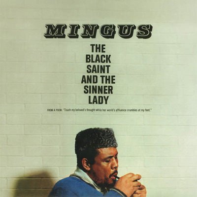 Mingus, Charles - Black Saint and the Sinner Lady (Vinyl) - Happy Valley Charles Mingus Vinyl