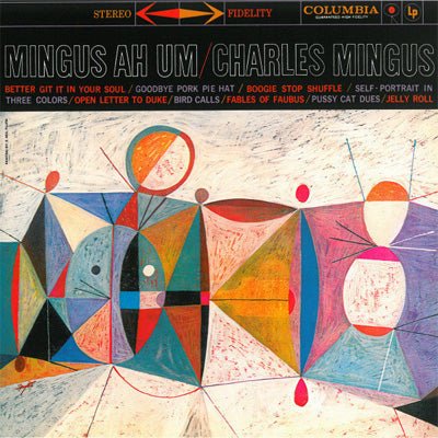 Mingus, Charles - Mingus Ah Um (Vinyl) - Happy Valley Charles Mingus Vinyl