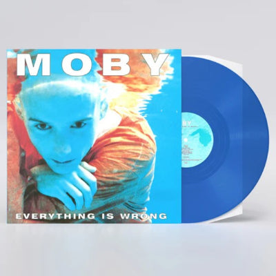 Moby - Everything Is Wrong (Limited Blue Colored Vinyl)