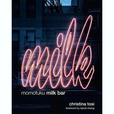 Momofuku Milkbar - Happy Valley Christina Tosi Book