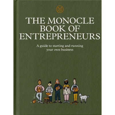 Monocle Book of Entrepreneurs - Happy Valley Tyler Brule, Andrew Tuck, Joe Pickard Book