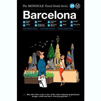 Monocle Travel Guide To Barcelona - Happy Valley Monocle Book