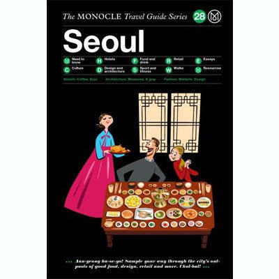 Monocle Travel Guide To Seoul - Happy Valley Monocle Book
