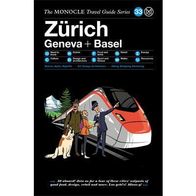 Monocle Travel Guide To Zurich Basel Geneva - Happy Valley Monocle Book