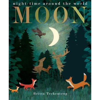 Moon - Happy Valley Britta Teckentrup Book