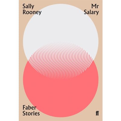 Mr Salary : Faber Stories - Happy Valley Sally Rooney Book