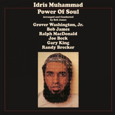 Muhammad, Idris - Power Of Soul (Vinyl Reissue) - Happy Valley Idris Muhammad Vinyl