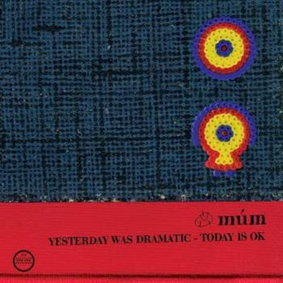 múm - Yesterday Was Dramatic Today Is OK (3LP Vinyl)