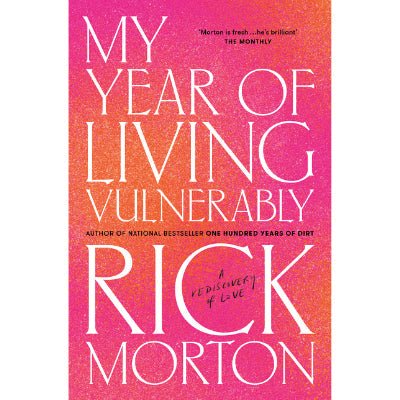 My Year Of Living Vulnerably - Happy Valley Rick Morton Book