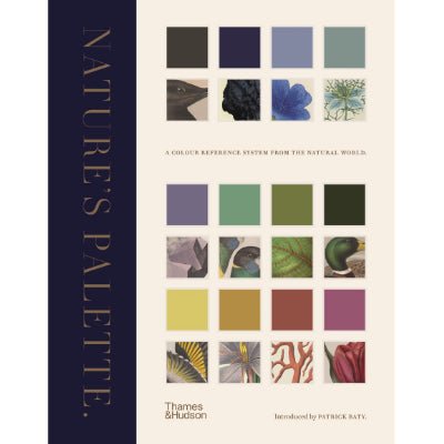 Nature's Palette : A colour reference system from the natural world - Happy Valley Thames & Hudson, Patrick Baty Book