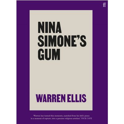 Nina Simone's Gum (Hardback) - Happy Valley Warren Ellis Book