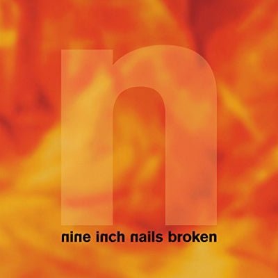 Nine Inch Nails - Broken (Bonus 7" Vinyl) - Happy Valley Nine Inch Nails Vinyl