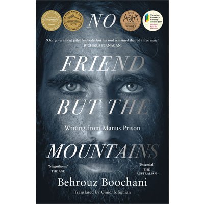 No Friend But the Mountains : Writing from Manus Prison - Happy Valley Behrouz Boochani, Omid Tofighian Book