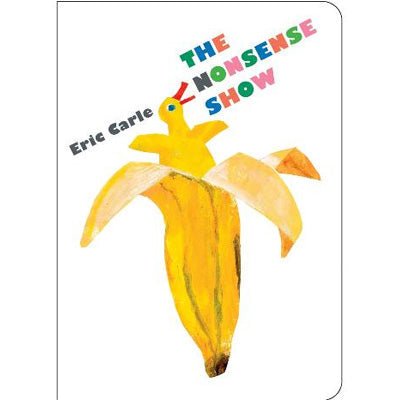 Nonsense Show - Happy Valley Eric Carle Book