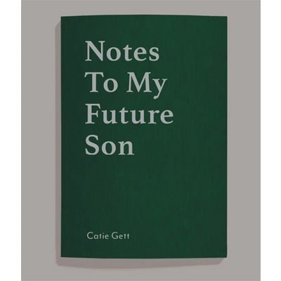 Notes To My Future Son - Happy Valley Catie Gett Book
