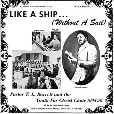 Pastor T. L. Barrett & The Youth For Christ Choir - Like A Ship...(Without A Sail) (Limited Clear & Black Splatter Vinyl) - Happy Valley Pastor T. L. Barrett & The Youth For Christ Choir Vinyl