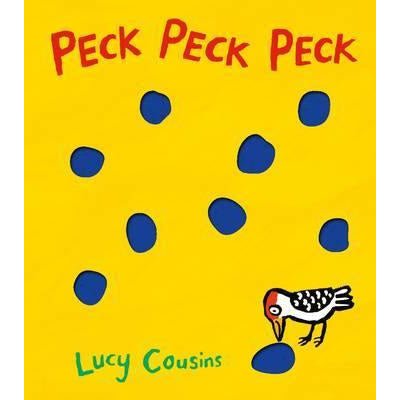 Peck Peck Peck Board Book - Happy Valley Lucy Cousins Book