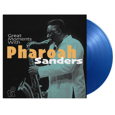 Sanders, Pharoah - Great Moments With (Limited Blue Coloured Vinyl)