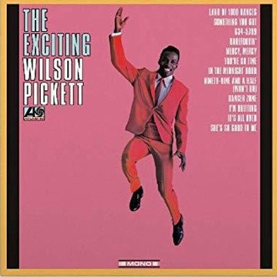 Pickett, Wilson - Exciting Wilson Pickett (Vinyl) - Happy Valley Wilson Pickett Vinyl