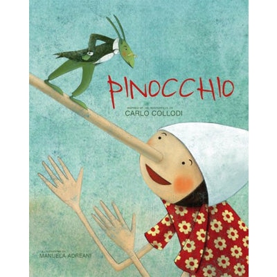 Pinocchio - Carlo Collodi, Manuela Adreani