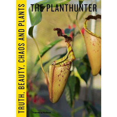 Planthunter : Truth, Beauty, Chaos and Plants - Happy Valley Georgina Reid, Daniel Shipp Book