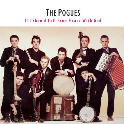 Pogues, The - If I Should Fall from Grace with God (Vinyl) - Happy Valley The Pogues Vinyl