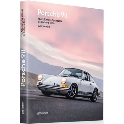 Porsche 911: The Ultimate Sportscar as Cultural Icon - Happy Valley Gestalten Book