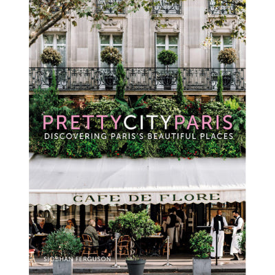 prettycityparis : Discovering Paris's Beautiful Places - Siobhan Ferguson